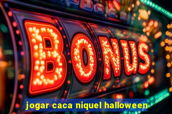 jogar caca niquel halloween